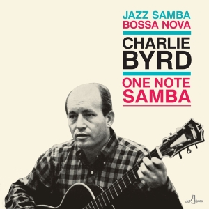 Charlie Byrd - One Note Samba i gruppen Annet / hos Bengans Skivbutik AB (5552609)