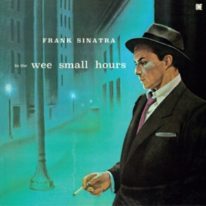 Frank Sinatra - In The Wee Small Hours i gruppen Annet /  hos Bengans Skivbutik AB (5553326)