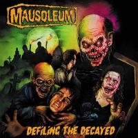 Mausoleum - Defiling The Decayed (Black Vinyl L i gruppen VINYL hos Bengans Skivbutik AB (5553366)