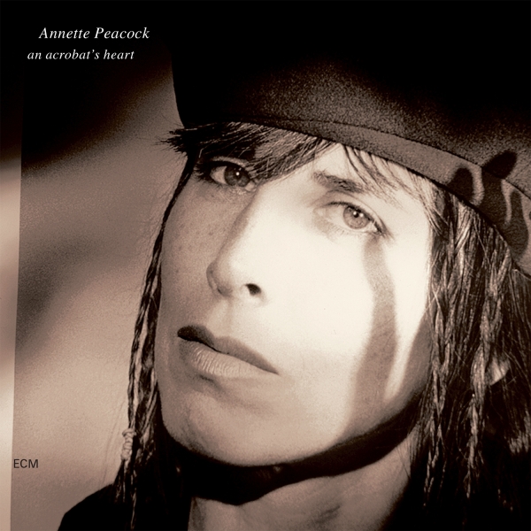 Annette Peacock - An Acrobat's Heart i gruppen VI TIPSER / Fredagsutgivelser / hos Bengans Skivbutik AB (5555720)