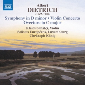Klaidi Sahatci Solistes Europeens - Albert Dietrich: Violin Concerto S i gruppen CD hos Bengans Skivbutik AB (5555791)