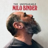 Binder Milo - The Unspeakable Milo Binder i gruppen CD hos Bengans Skivbutik AB (5555845)