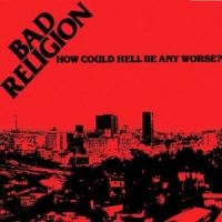 Bad Religion - How Could Hell Be Any Worse i gruppen CD hos Bengans Skivbutik AB (555608)