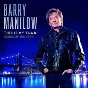 Barry Manilow - This Is My Town i gruppen CD hos Bengans Skivbutik AB (5556118)