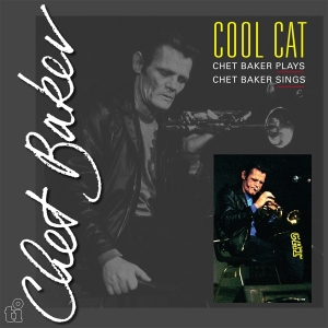 Chet Baker - Cool Cat i gruppen VI TIPSER / Fredagsutgivelser / Fredag den 2:e augusti hos Bengans Skivbutik AB (5556145)