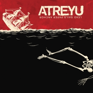 Atreyu - Lead Sails Paper Anchor i gruppen VI TIPSER / Fredagsutgivelser / Fredag den 2:e augusti hos Bengans Skivbutik AB (5556146)