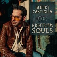Castiglia Albert - Righteous Souls i gruppen CD hos Bengans Skivbutik AB (5556394)