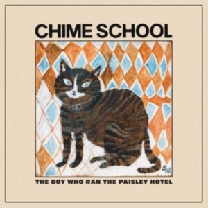 Chime School - The Boy Who Ran The Paisley Hotel ( i gruppen VI TIPSER / Fredagsutgivelser / Fredag den 13:e september 2024 hos Bengans Skivbutik AB (5556398)