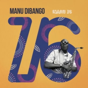 Manu Dibango - Manu 76 i gruppen VI TIPSER / Fredagsutgivelser / Fredag den 13:e september 2024 hos Bengans Skivbutik AB (5556909)