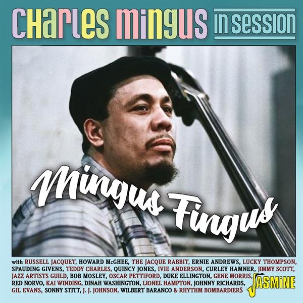 V/A - Charles Mingus In Session - Mingus Fingus i gruppen CD / Toppselgere hos Bengans Skivbutik AB (5557122)