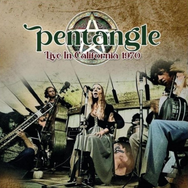 Pentangle - Live In California 1970 i gruppen CD / World Music hos Bengans Skivbutik AB (5557171)