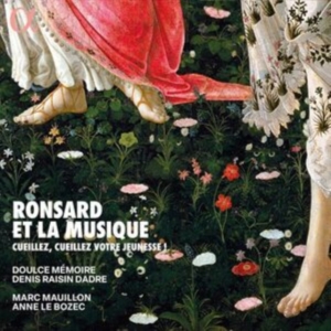 Doulce Memoire Marc Mauillon Anne - Ronsard Et La Musique - Cueillez, C i gruppen VI TIPSER / Fredagsutgivelser / Fredag den 6:e september 2024 hos Bengans Skivbutik AB (5557288)