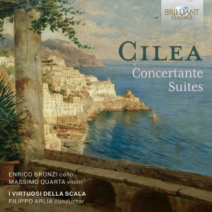 Enrico Bronzi Massimo Quarta I Vi - Cilea: Concertante Suites i gruppen CD hos Bengans Skivbutik AB (5557300)