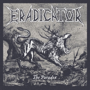 Eradicator - Paradox The (Digipack) i gruppen CD hos Bengans Skivbutik AB (5557345)