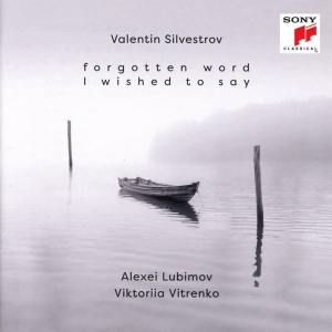 Lubimov Alexei & Viktoriia Vitrenko - Valentin Silvestrov: Forgotten Word I Wished To Say i gruppen CD hos Bengans Skivbutik AB (5557721)