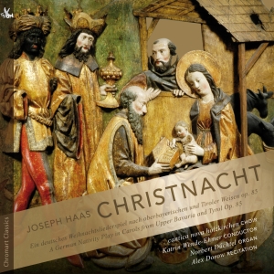 Joseph Haas - Christnacht Op. 85 i gruppen CD / Klassisk hos Bengans Skivbutik AB (5557753)