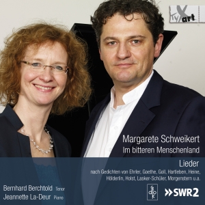 Bernhard Berchtold Jeannette La-De - Margarete Schweikert: Im Bitteren M i gruppen CD hos Bengans Skivbutik AB (5557766)