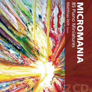 Matthias Veit - Micromania - 85 Piano Miniatures i gruppen CD hos Bengans Skivbutik AB (5557851)