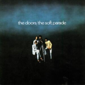 The Doors - The Soft Parade i gruppen -Start FSLP hos Bengans Skivbutik AB (5557949)