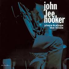 John Lee Hooker - Plays And Sings The Blues i gruppen Labels /  hos Bengans Skivbutik AB (5558051)