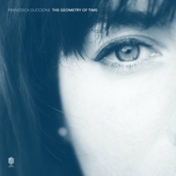 Francesca Guccione - The Geometry Of Time i gruppen VINYL / Klassisk hos Bengans Skivbutik AB (5558381)