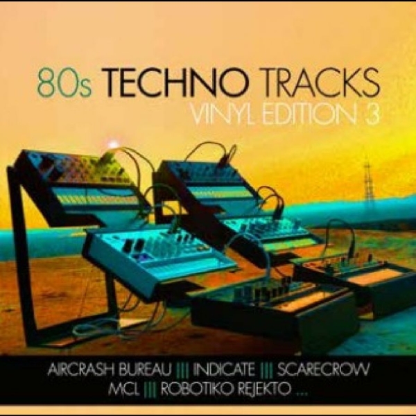 Various Artists - 80S Techno Tracks - Vinyl Edition V i gruppen VI TIPSER / Fredagsutgivelser / Fredag den 9:e augusti hos Bengans Skivbutik AB (5558466)