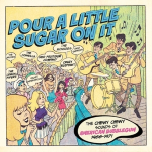 Various Artists - Pour A Little Sugar On It - The Che i gruppen VI TIPSER / Fredagsutgivelser / Fredag den 27:e september 2024 hos Bengans Skivbutik AB (5558523)