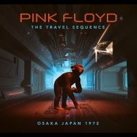 Pink Floyd - The Travel Sequence - Live In Japan i gruppen CD hos Bengans Skivbutik AB (5558686)