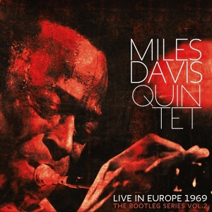 Miles Davis - The Bootleg Series Vol. 2: Live In Europe 1969 i gruppen VI TIPSER / Fredagsutgivelser / Fredag den 23:e augusti hos Bengans Skivbutik AB (5558797)