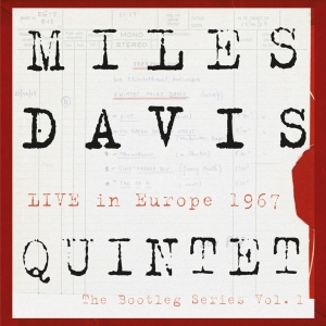 Miles Davis - The Bootleg Series Vol. 1: Live In Europe 1967 i gruppen VI TIPSER / Fredagsutgivelser / Fredag den 23:e augusti hos Bengans Skivbutik AB (5558798)
