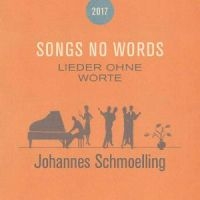 Schmoelling Johannes - Songs No Words (Lieder Ohne Worte) i gruppen CD / Pop-Rock hos Bengans Skivbutik AB (5558966)