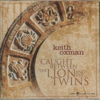 Keith Oxman - Caught Between The Lion And The Twi i gruppen CD hos Bengans Skivbutik AB (5558977)