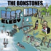 The Bonstones - East Bay Elegy i gruppen CD / Pop-Rock hos Bengans Skivbutik AB (5559026)