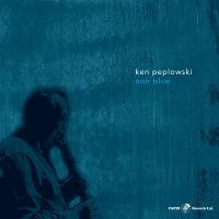 Ken Peplowski - Noir Blue i gruppen CD hos Bengans Skivbutik AB (5559041)