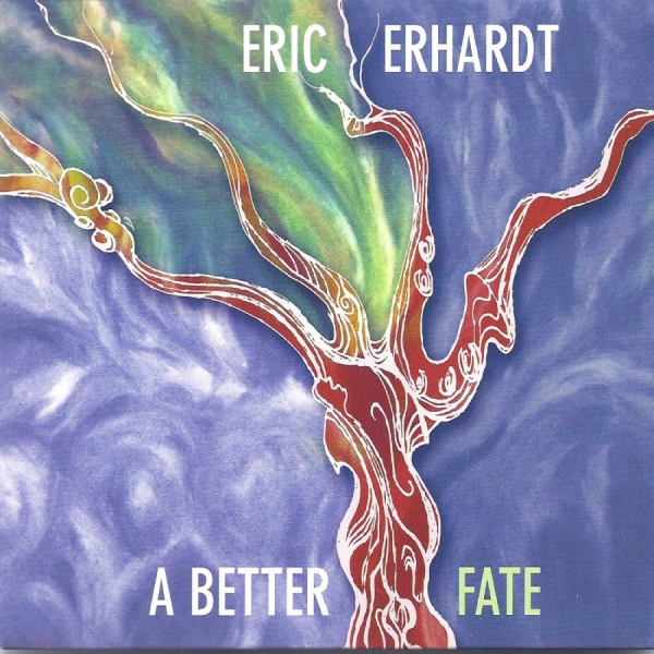 Eric Erhardt - A Better Fate i gruppen CD / Toppselgere hos Bengans Skivbutik AB (5559095)