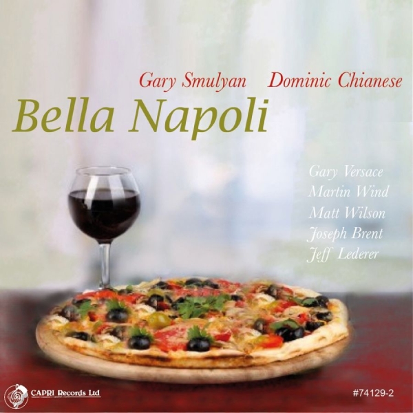 Gary Smulyan & Dominic Chianese - Bella Napoli i gruppen CD / Toppselgere hos Bengans Skivbutik AB (5559115)