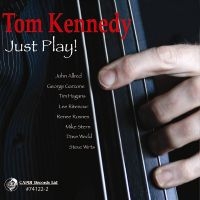 Tom Kennedy - Just Play! i gruppen CD hos Bengans Skivbutik AB (5559119)