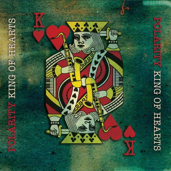 Polarity - King Of Hearts i gruppen CD / Toppselgere hos Bengans Skivbutik AB (5559123)