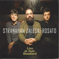 Stranahan & Zaleski & Rosato - Live At Jazz Standard i gruppen CD / Jazz hos Bengans Skivbutik AB (5559131)