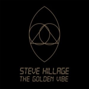 Hillage Steve - Golden Vibe The (Digipack) i gruppen VI TIPSER / Fredagsutgivelser / Fredag den 30:e augusti 2024 hos Bengans Skivbutik AB (5559214)