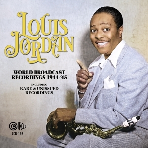 Louis Jordan - World Broadcast Recordings 1944/45 i gruppen Annet /  hos Bengans Skivbutik AB (5559230)