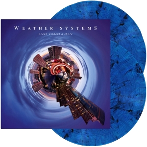 Weather Systems - Ocean Without A Shore i gruppen VI TIPSER / Fredagsutgivelser / Fredag den 27:e september 2024 hos Bengans Skivbutik AB (5559319)