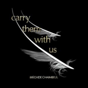Chaimbeul Brighde - Carry Them With Us i gruppen Annet / hos Bengans Skivbutik AB (5559358)