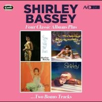 Shirley Bassey - Four Classic Albums Plus i gruppen VI TIPSER / Fredagsutgivelser / Fredag den 23:e augusti hos Bengans Skivbutik AB (5559411)