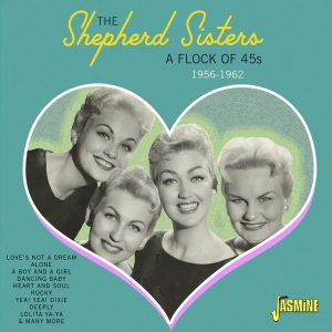 Shepherd Sisters - A Flock Of 45S - 1956-1962 i gruppen CD / Pop-Rock hos Bengans Skivbutik AB (5559918)