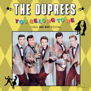 The Duprees - You Belong To Me. 1960S Doo Wop Revival i gruppen CD hos Bengans Skivbutik AB (5559920)