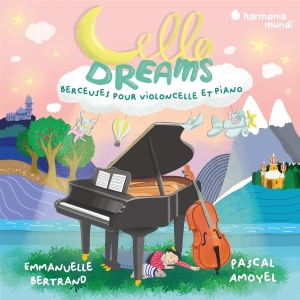 Emmanuelle Bertrand & Pascal Amoyel - Cello Dreams i gruppen Annet /  hos Bengans Skivbutik AB (5560127)