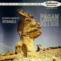 Ixtahuele - Pagan Rites (Mystery Color Vinyl) i gruppen VI TIPSER / Fredagsutgivelser / Fredag den 30:e augusti 2024 hos Bengans Skivbutik AB (5560398)