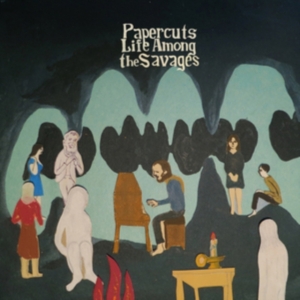 Papercuts - Life Among The Savages i gruppen VINYL / Pop-Rock hos Bengans Skivbutik AB (5560451)