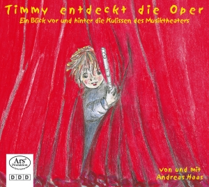 Haas Andreas - Timmy Entdeckt Die Oper i gruppen CD / Klassisk hos Bengans Skivbutik AB (5560710)